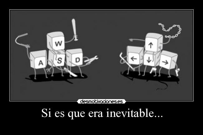 Si es que era inevitable... - 