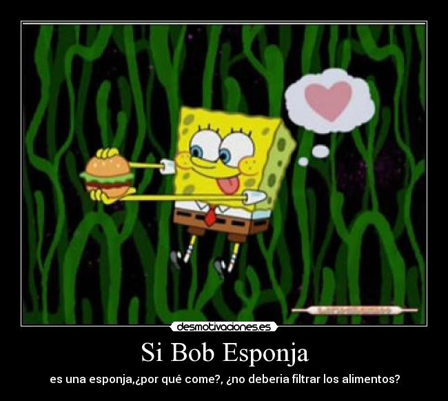 Si Bob Esponja -