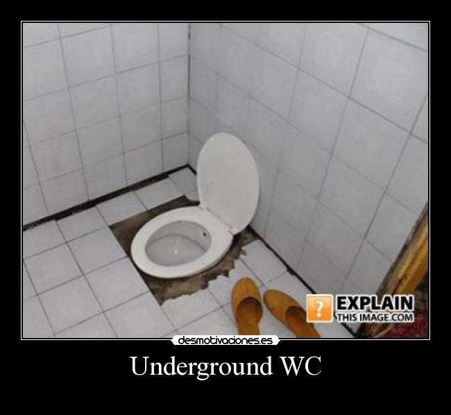 Underground WC -
