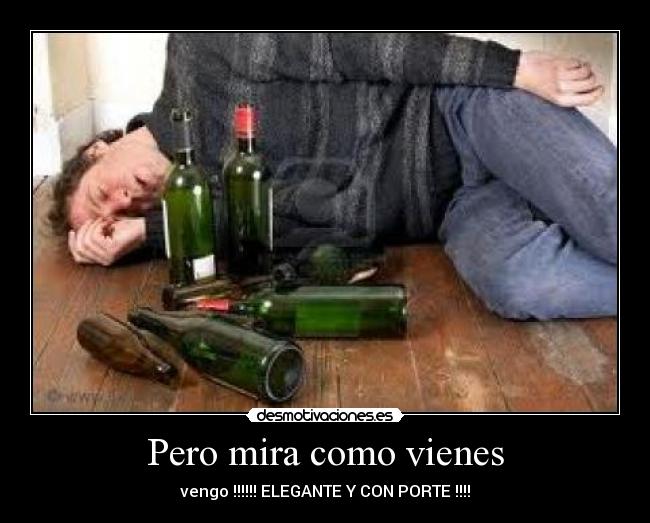 Pero mira como vienes - 