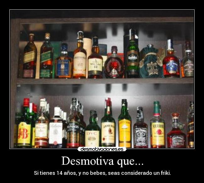 Desmotiva que... -