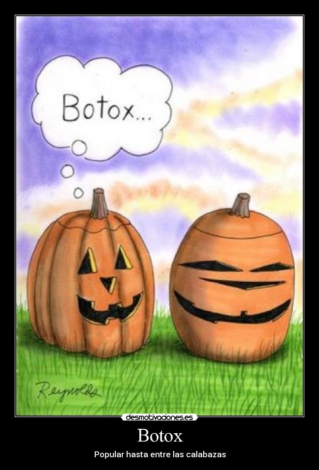 Botox - Popular hasta entre las calabazas