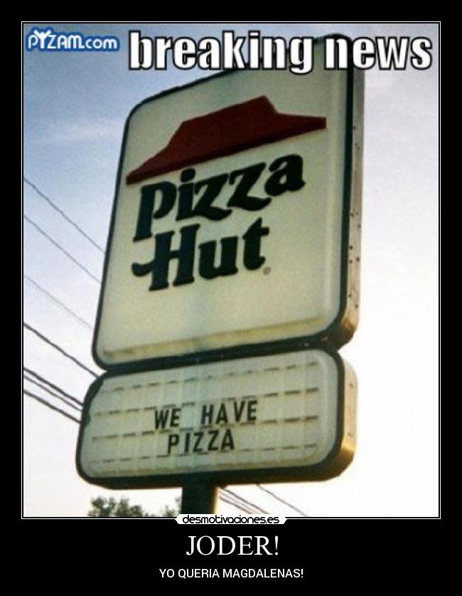 JODER! - YO QUERIA MAGDALENAS!