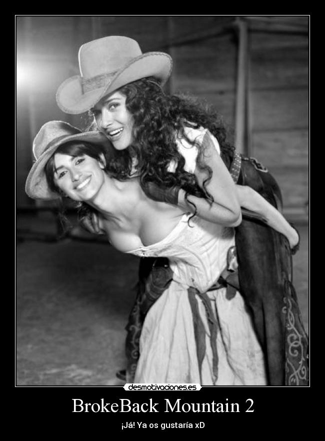 BrokeBack Mountain 2 -