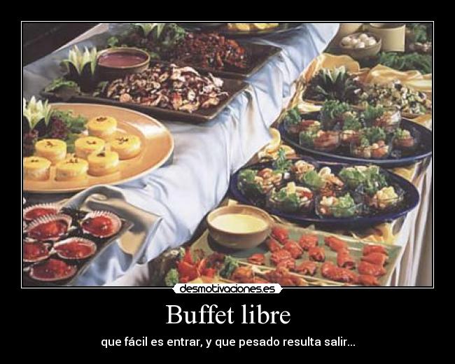 carteles buffet libre inaki1991 desmotivaciones