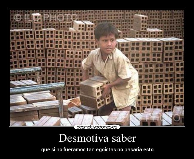 Desmotiva saber -