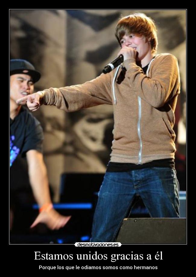 Estamos unidos gracias a él - Porque los que le odiamos somos como hermanos