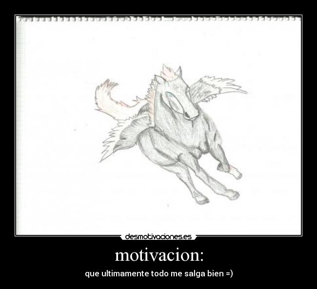 motivacion: -