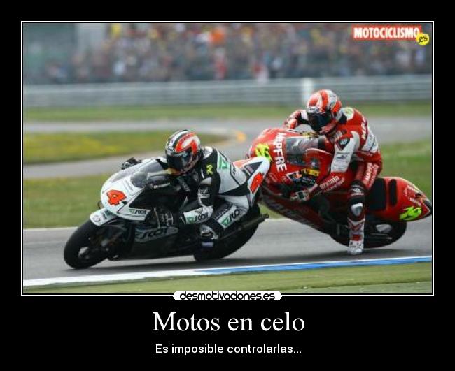 carteles motos celo imposible controlar desmotivaciones