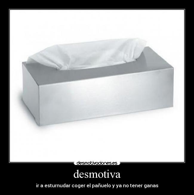 desmotiva -