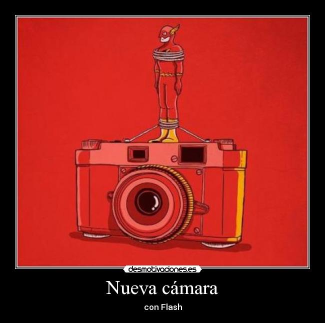 Nueva cámara - con Flash