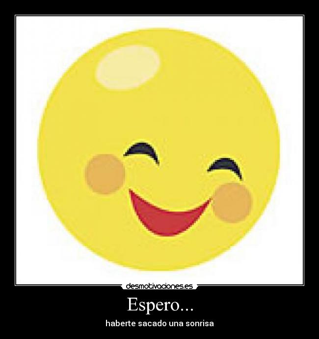 Espero... -
