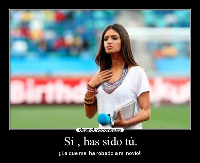 Si , has sido tú. - ¡¡La que me ha robado a mi novio!!