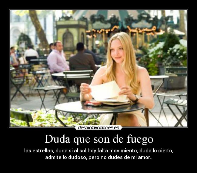 Duda que son de fuego - 