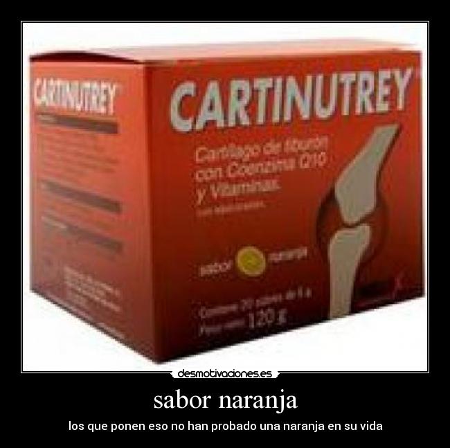 sabor naranja - los que ponen eso no han probado una naranja en su vida