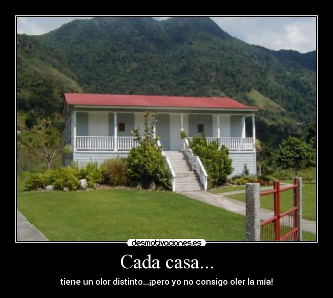 Cada casa... - 