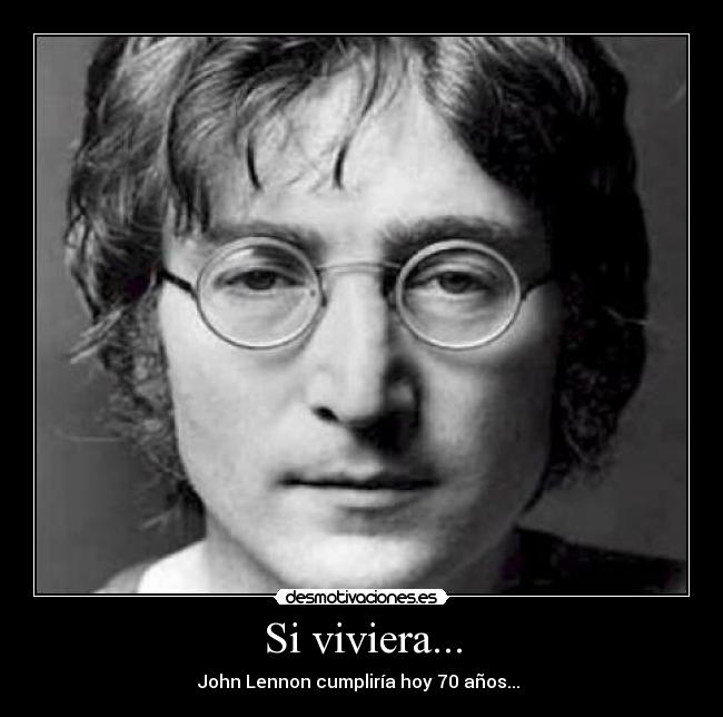 Si viviera... -