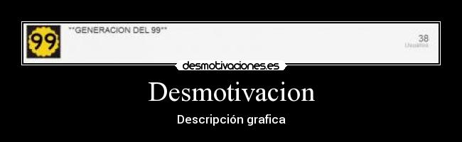 Desmotivacion - 