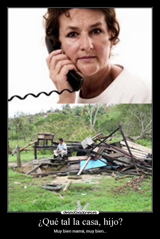 carteles casa que tal casa hijo muy bien desmotivaciones