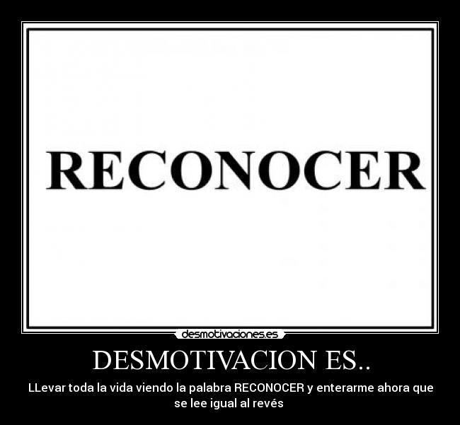 DESMOTIVACION ES.. -