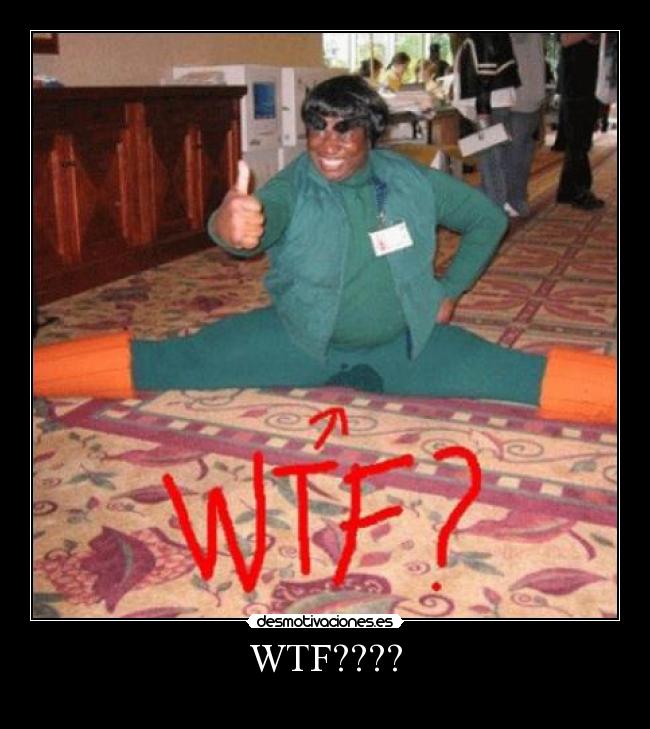 WTF???? - 