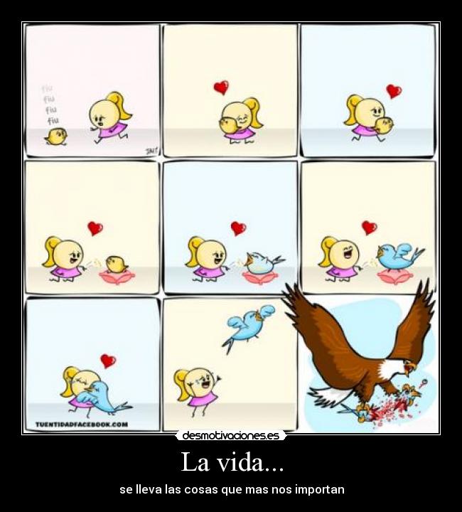 La vida... - 