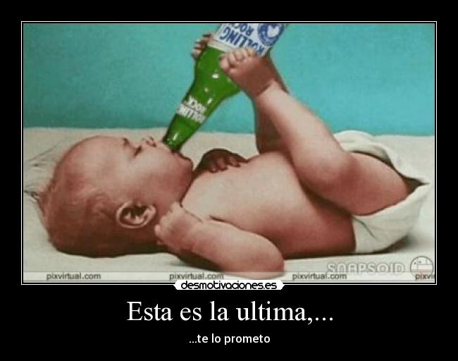 carteles cerveza bebe alcolico desmotivaciones