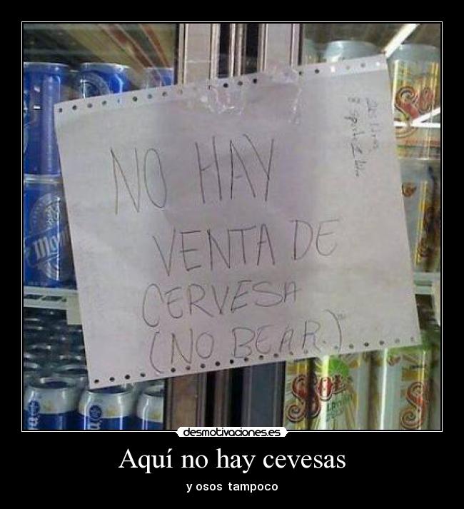 Aquí no hay cevesas -