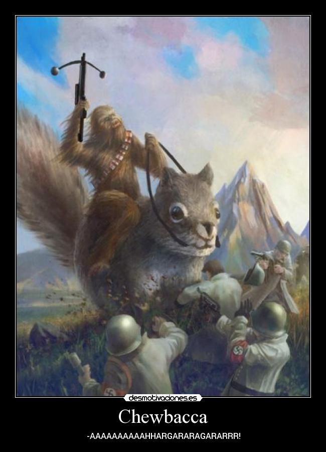 Chewbacca -