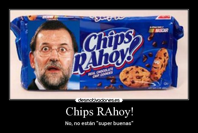 Chips RAhoy! - No, no están super buenas