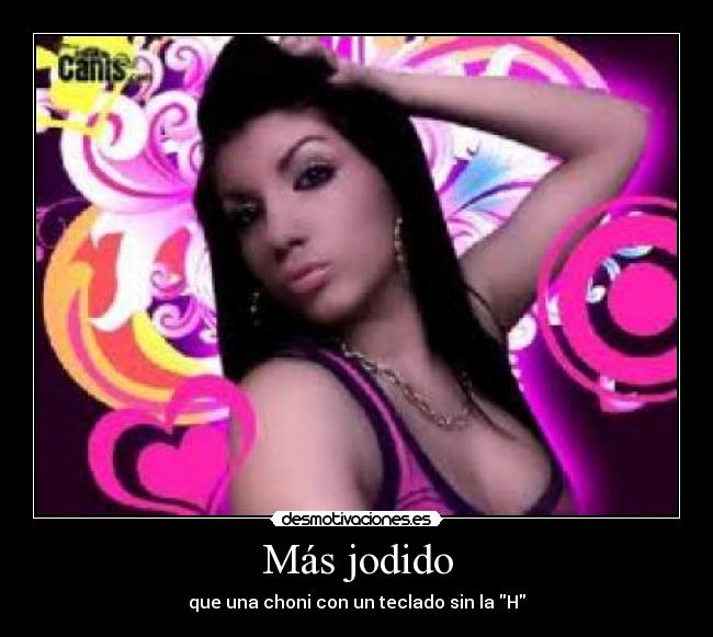 carteles choni desmotivaciones