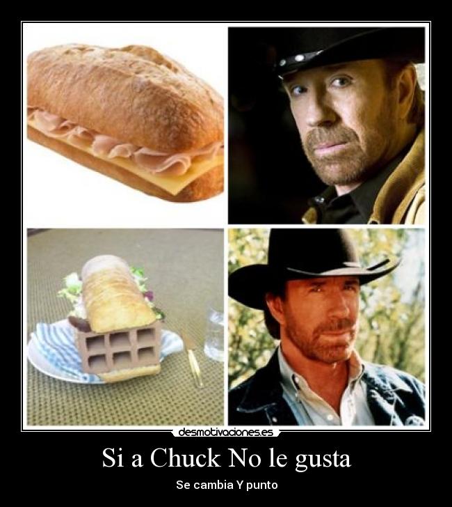 Si a Chuck No le gusta - 