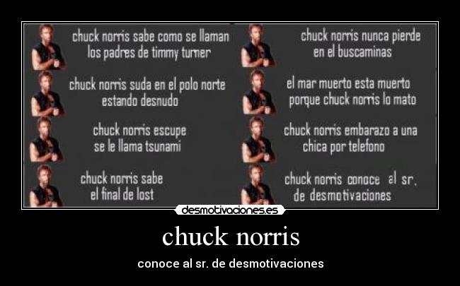 chuck norris - conoce al sr. de desmotivaciones