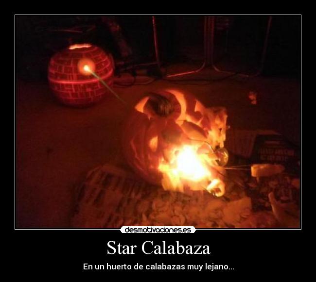 Star Calabaza - En un huerto de calabazas muy lejano...