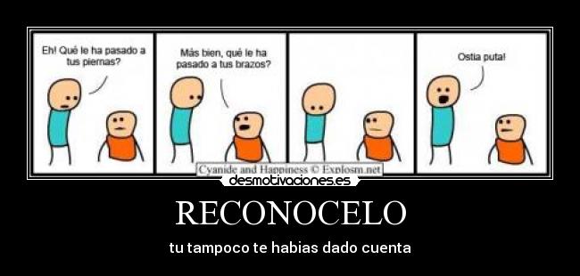 RECONOCELO - tu tampoco te habias dado cuenta