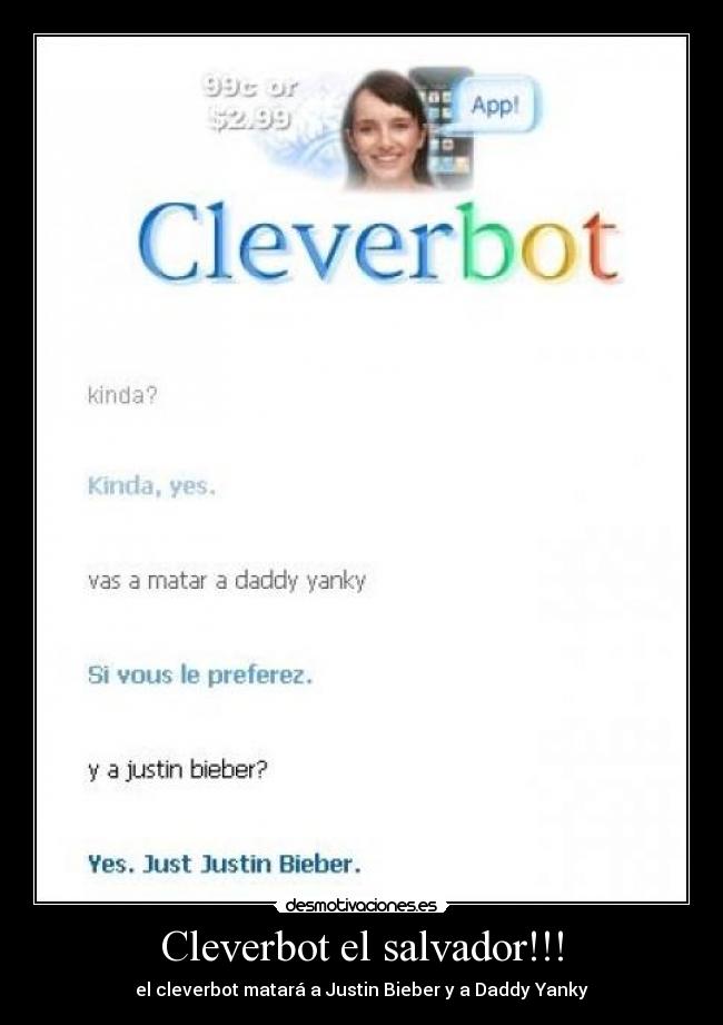 Cleverbot el salvador!!! - 