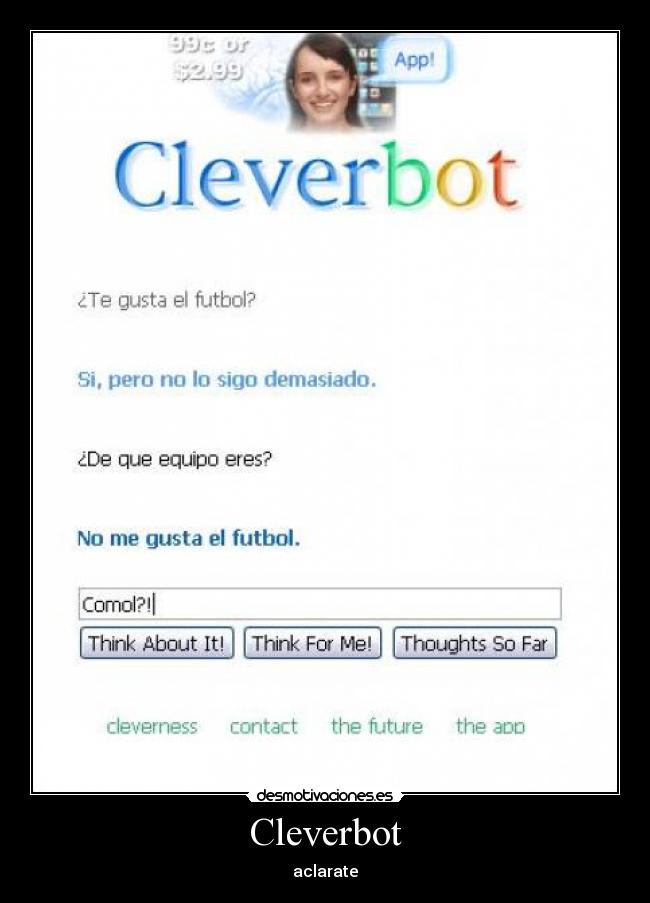 carteles serio cleverbot aclarate desmotivaciones