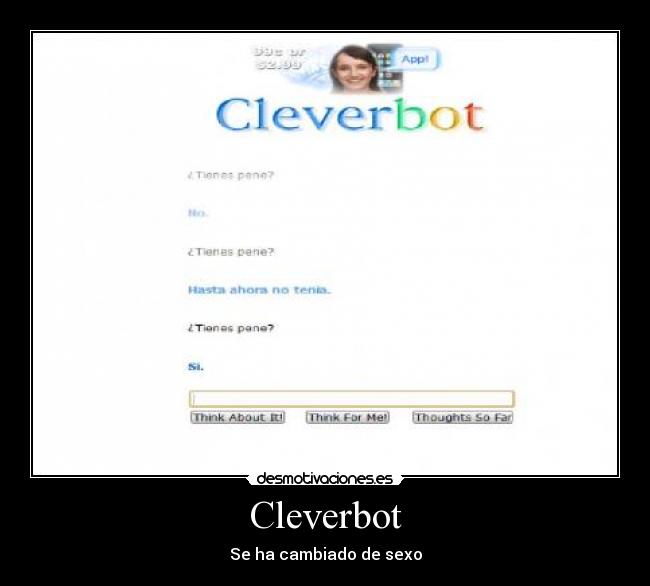 carteles cleverbot cambio sexo desmotivaciones