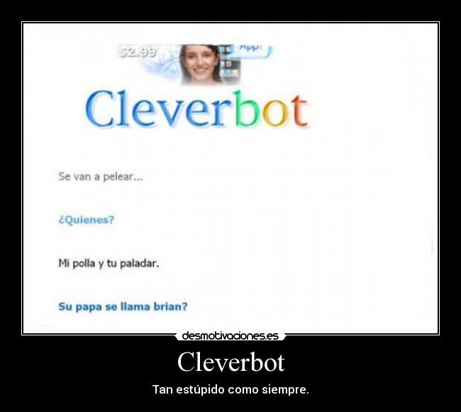 carteles cleverbot robot bot chiste paladar desmotivaciones