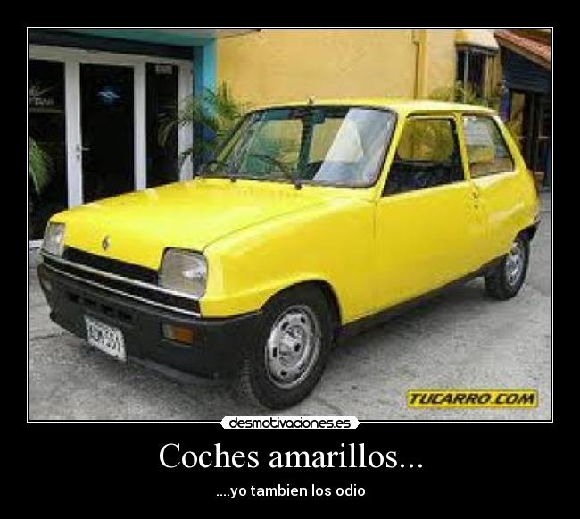 carteles coches ammarillos desmotivaciones