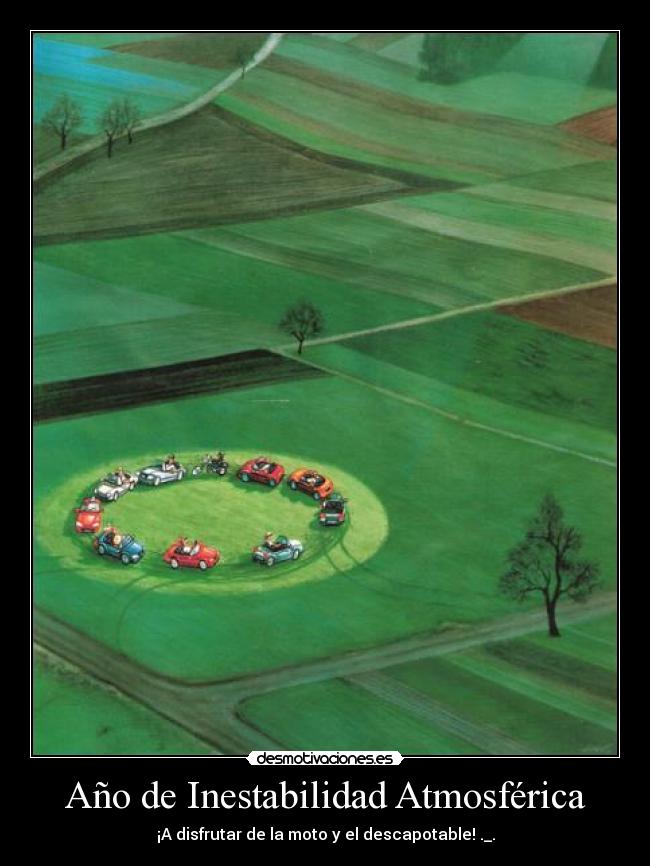 carteles inestabilidad atmosferica moto descapotable ano desmotivaciones