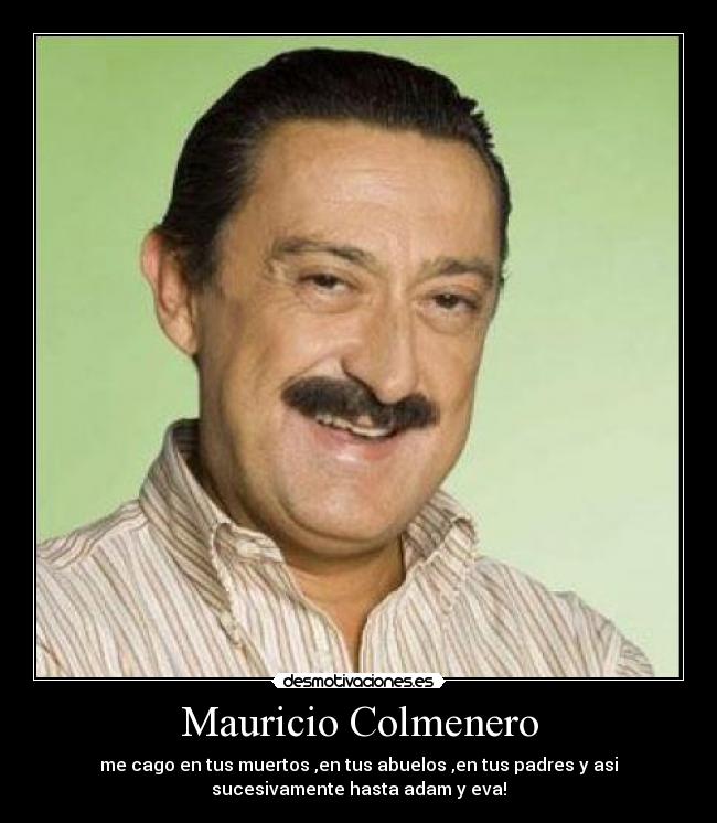 Mauricio Colmenero -