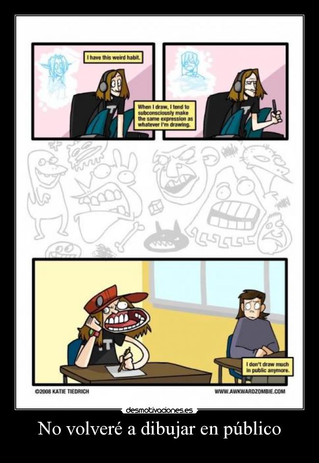 No volveré a dibujar en público -