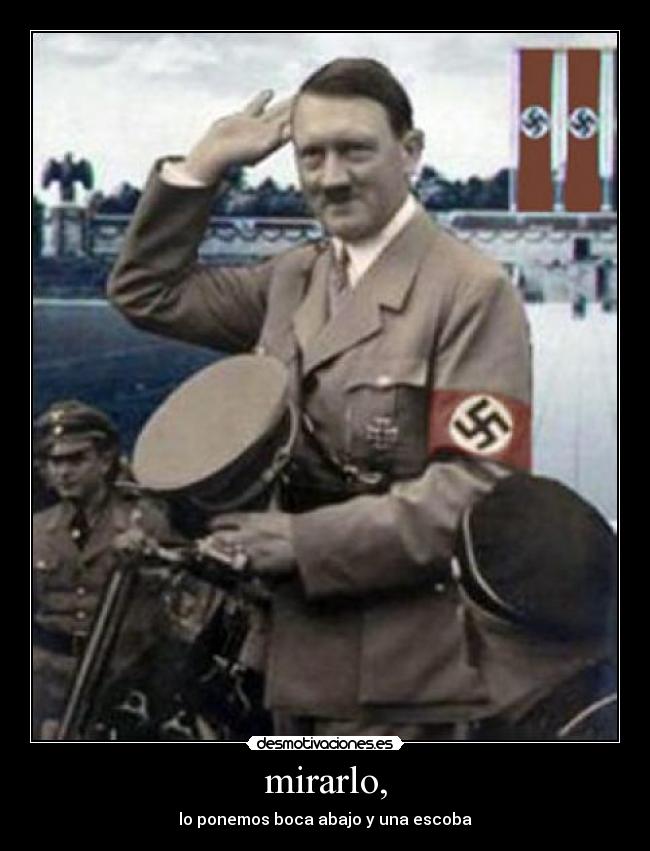 mirarlo, - lo ponemos boca abajo y una escoba