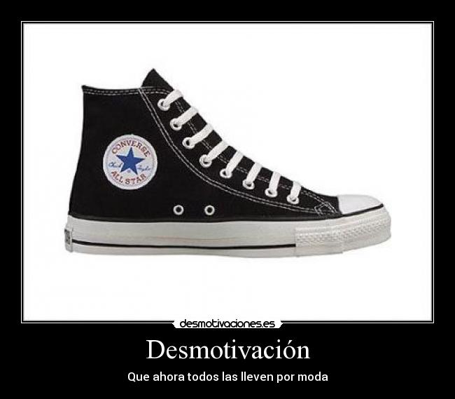 carteles moda converses desmotivaciones