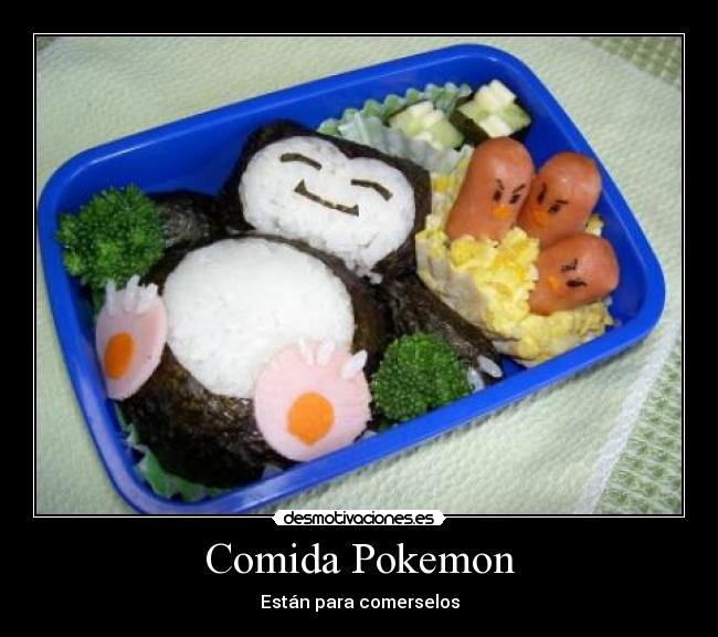 Comida Pokemon - Están para comerselos