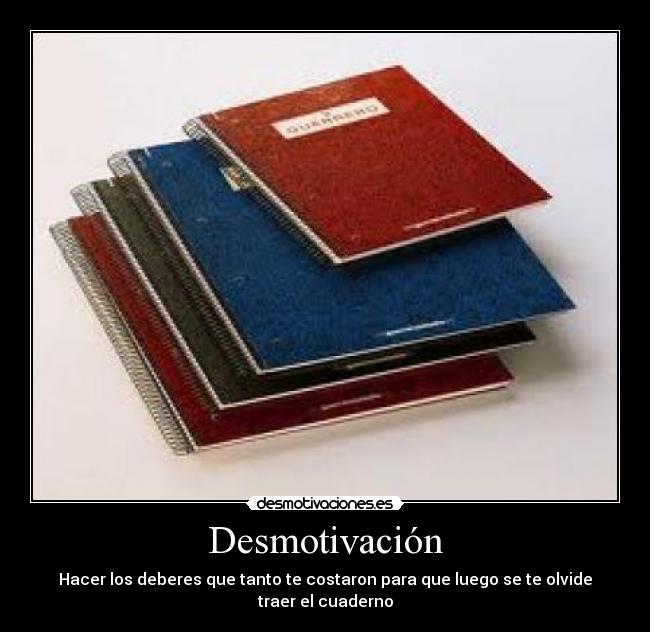 carteles cuanderno desmotivacion desmotivaciones