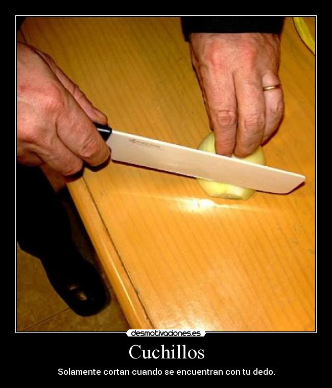 carteles cuchillos desmotivaciones