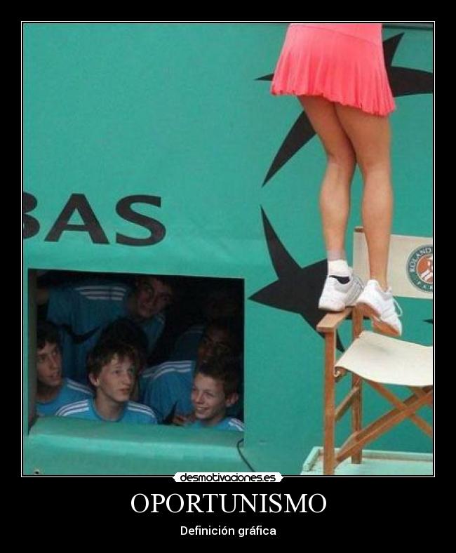 OPORTUNISMO - 
