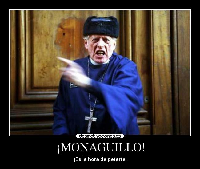 ¡MONAGUILLO! - 